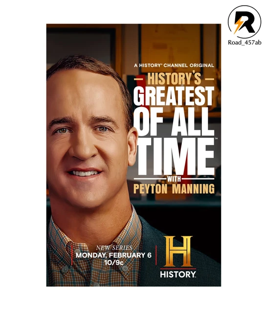 History's Greatest of All-Time with Peyton Manning Movies Poster Size #1