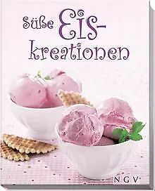Süße Eiskreationen von . | Buch | Zustand sehr gut