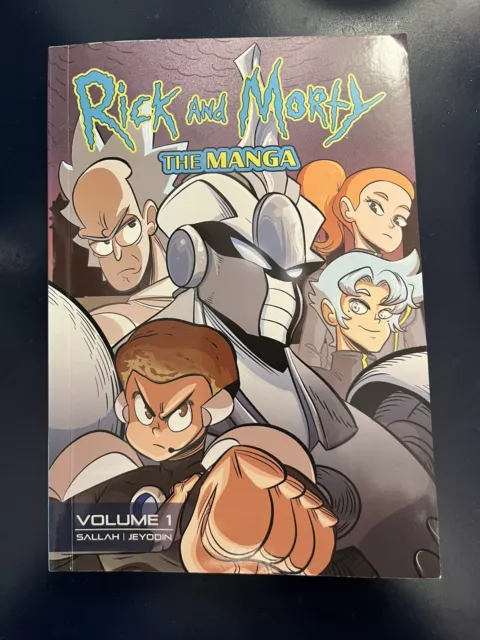 Rick and Morty: The Manga Vol. 1  Get in the Robot, Morty!