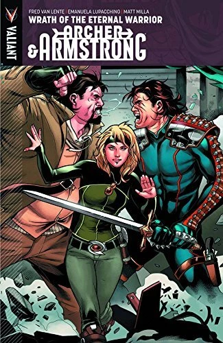 Archer & Armstrong Volume 2: Wrath Of The Eternal Warrior