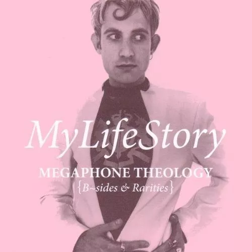 My Life Story - Megaphone Theology (B Sides & - My Life Story CD GCVG The Cheap