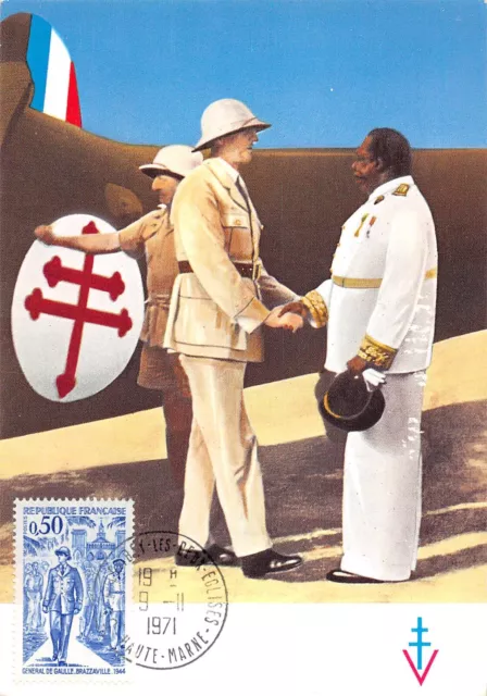 Card Maximum FDC France General de Gaulle Brazzaville November 1971 n1