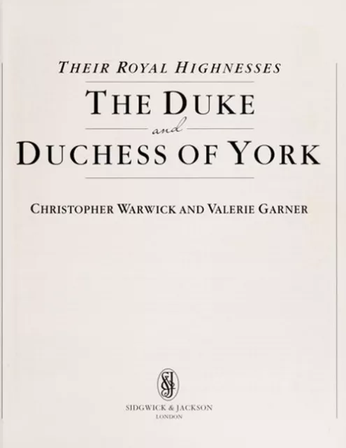 Their Royal Highnesses the Duke and Duchess of York Hardcover