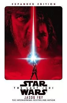 The Last Jedi: Expanded Edition (Star Wars) von Fry, Jason | Buch | Zustand gut