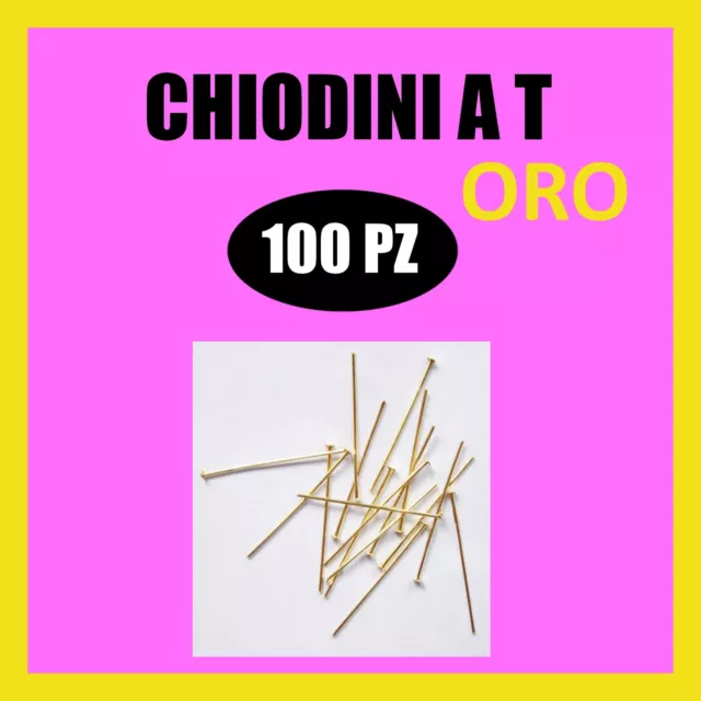 100x SPILLI CHIODINI A T ORO 3 cm ciondoli orecchini ganci minuteria fimo