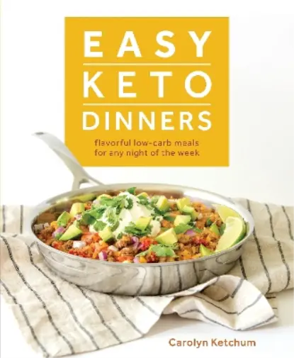 Carolyn Ketchum Easy Keto Dinners (Poche)