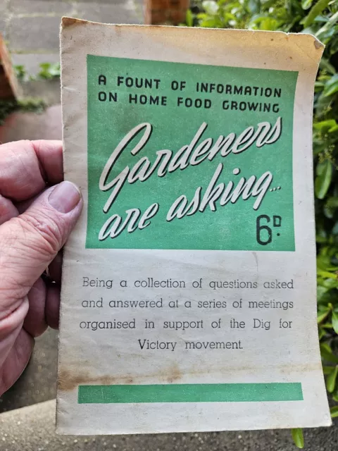 1940s 2nd World War Home Front Booklet - Dig For Victory - Gardeners Are Asking