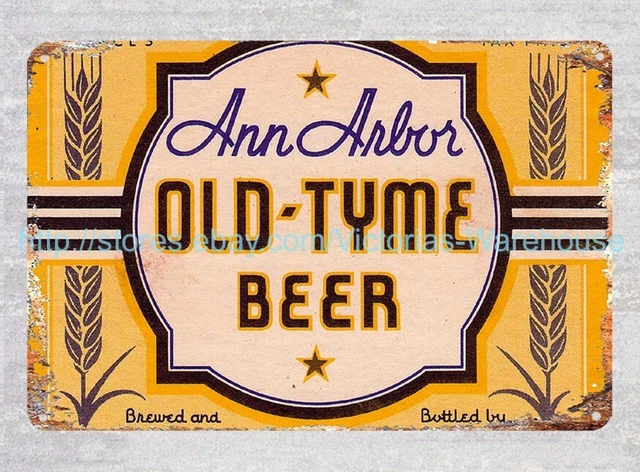 home interior sale Ann Arbor Old Tyme Beer labels Michigan metal tin sign
