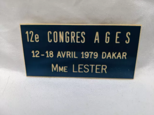 Foreign 12e Congres A G E S 12 - 18 Avril 1979 Dakar Mme Lester Name Tag