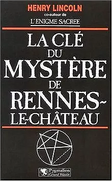 La cle du mystere de rennes-le-chateau von Lincol... | Buch | Zustand akzeptabel