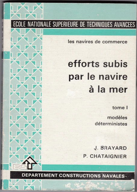 Navires de Commerce-Efforts subis par le Navire à la Mer -Brayard et Chataignier