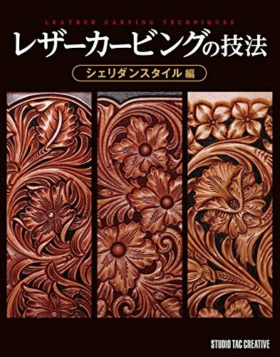 Leather Carving Techniques Sheridan Style Edition Japanese Book Crafting Craft