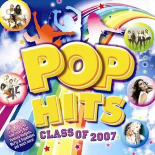 Various Artists Pop Hits: Class of 2007 (CD) Album