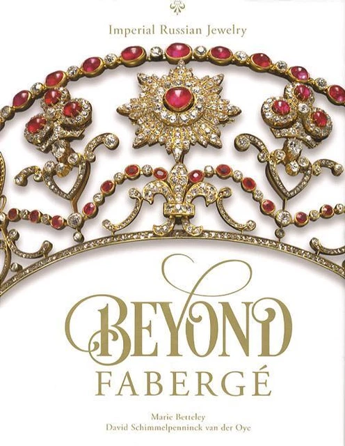 Beyond Faberge Imperial Russian Jewelry BOOK Imperial Russia Silver