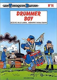 Les Tuniques bleues, tome 31 : Drummer boy | Buch | Zustand akzeptabel