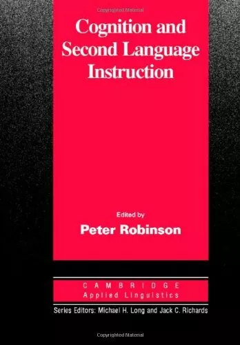 Cognition and Second Language Instruction (Cambridge Applied Linguistics)