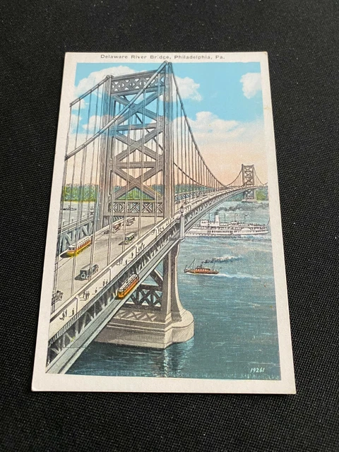 DELAWARE RIVER BRIDGE Philadelphia, Pennsylvania Postcard  Circa 1926