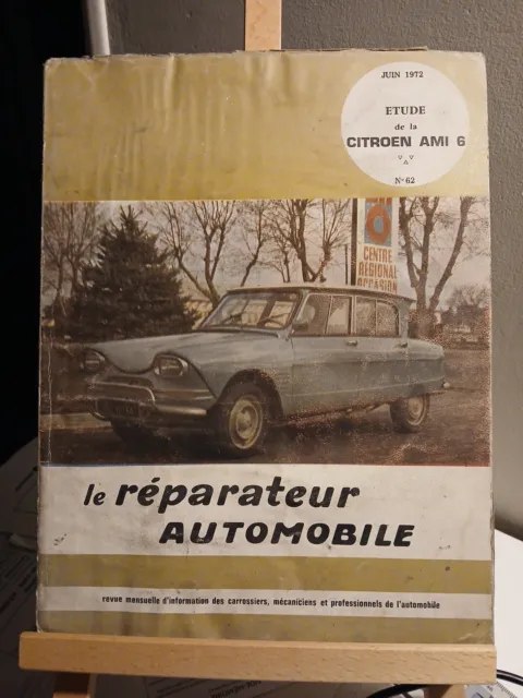 Le Réparateur Automobile Citroen Ami 6 N°62 Juin 1972