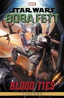 Star Wars Legends: Boba Fett - Blood Ties