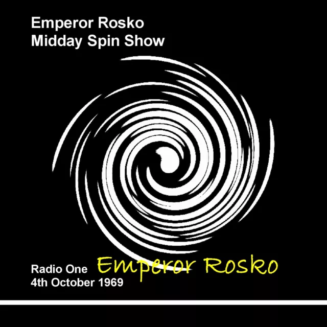 Pirate Radio Emperor Rosko Midday Spin 4th October 1969