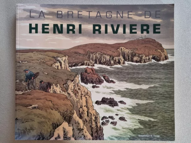 livre la bretagne Henri Rivière  92 pages Philippe le Stum 2002