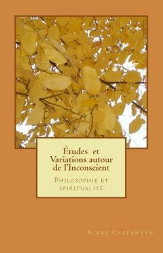 Etudes Et Variations Autour De L'inconscient: Philosophie Et Spiritualit?