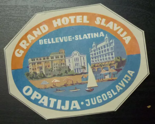 Hotel Baggage Label Luggage -Yugoslavia Croatia Opatija Slavija Slatina A33