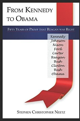 From Kennedy To Obama - Fifty Years Of Proof That Reagan Was Rig