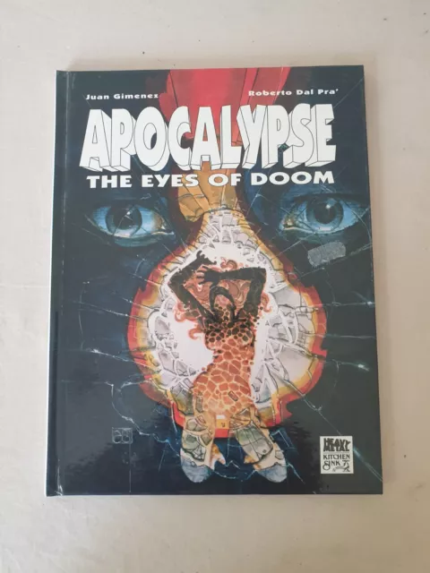 Apocalypse The Eyes of Doom, Juan Gimenez and Roberto Dal Pra Hard Back 