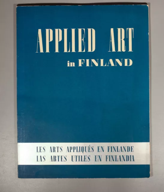 Applied Arts In Finland 1939 World Fair Aalto Tapiovaara Paavo Tynell catalogue