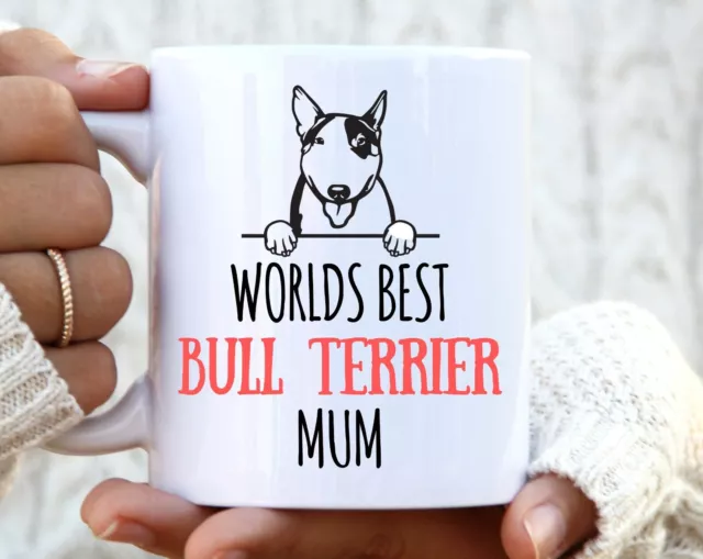 Worlds Best Bull Terrier Mum. Bull Terrier Mug. 21st Birthday Gift For Her. Bull