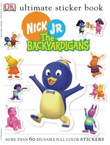 NICK JR. BACKYARDIGANS : Ultimate Sticker Book (Ultimate Sticker Books