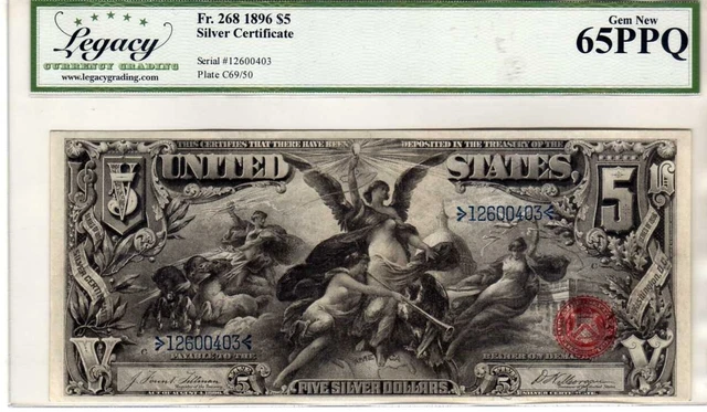 Fr.268 $5 1896 Educational Series Silver Certificate Legacy Graded GEM 65 PPQ