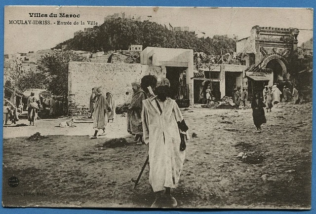 CPA: Cities of Morocco - MOULAY-IDRISS - Entrance to the City / 1922