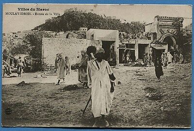 CPA: cities of morocco-moulay-Idriss-entrance to the city/1922