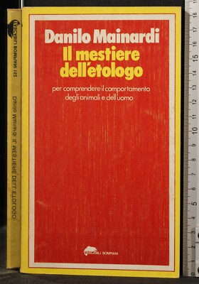 IL MESTIERE DELL'ETOLOGO comportamento animali DANILO MAINARDI - BOMPIANI (4853d EUR 15,95 - PicClick IT
