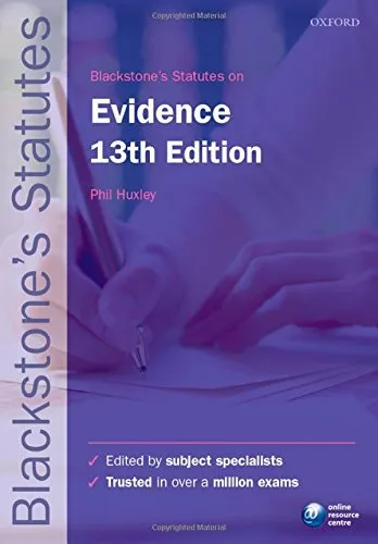Blackstone's Statutes on Evidence 13/e (Blackstone's Statute Series) Book The