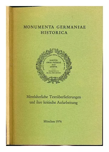 Monumenta Germaniae Historica (Deutsches Institut F�R Erforschung Des Mittelalte