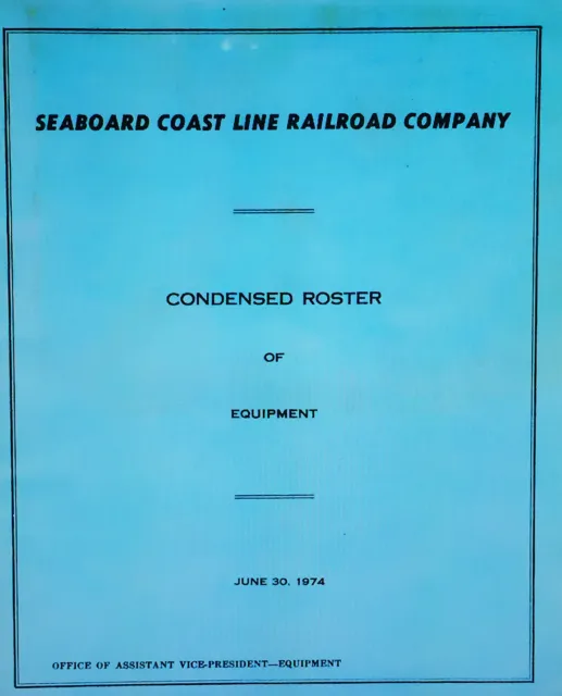 1974 Seaboard Coast Line Railroad Condensed Roster of Equipment. Locomotives Car
