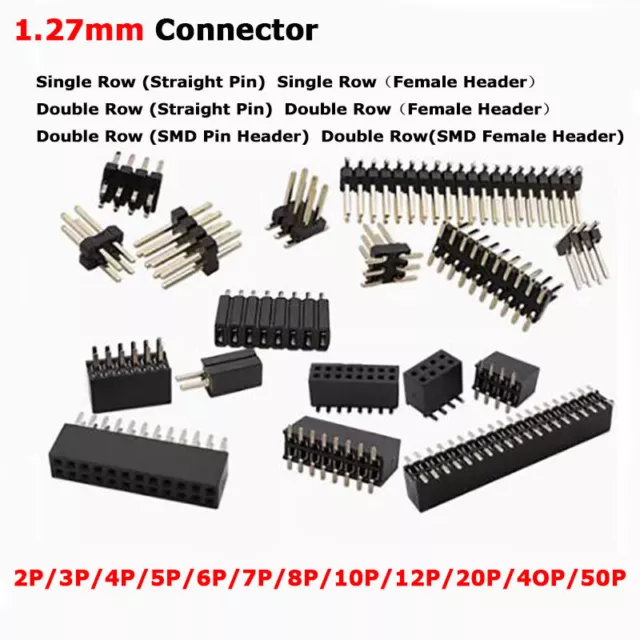 1.27mm Pitch Single/Double Row PCB Male/Female /SMD Pin Header 2P-50P Connector