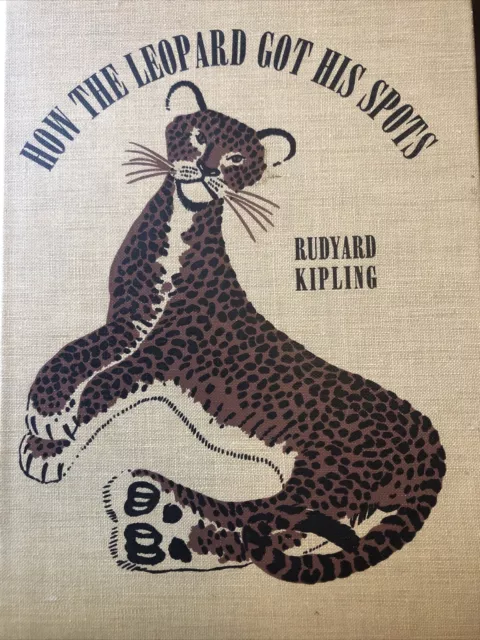 HOW THE LEOPARD Got His Spots by Rudyard Kipling 1942 printing Garden ...