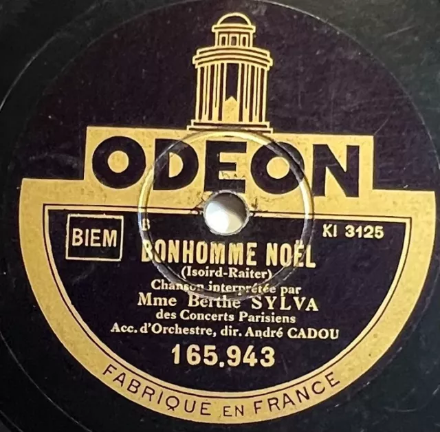 Berthe Sylva : La vieille auberge / Bonhomme Noël DISQUE 78 RPM ODEON 165.943
