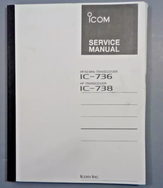 ICOM IC-736, IC-738  Service Manual, Re-Print from Icom