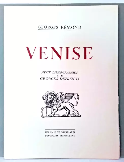 Georges Rémond Venise 9 lithographies de Georges Dufrenoy 1932 Lourmarin 120 ex.