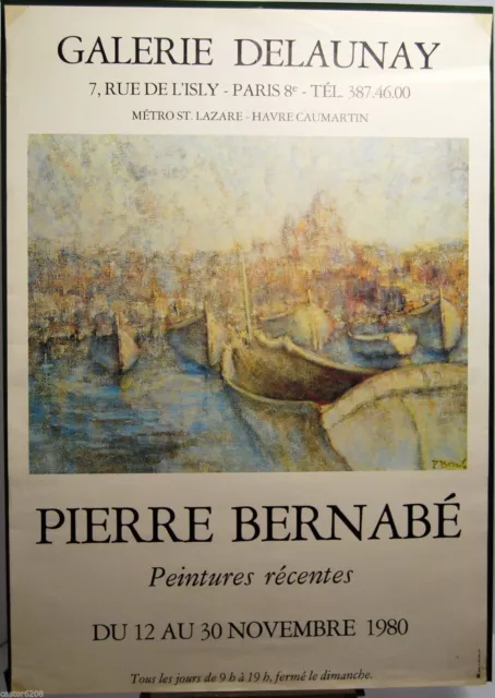 AFFICHE ANCIENNE 1980 Pierre BERNABE Peintures Galerie Delaunay