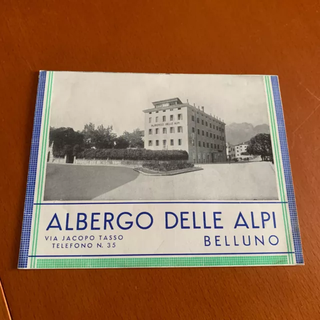 BELLUNO DOLOMITI - 1937 Depliant ALBERGO DELLE ALPI brochure Pubblicità Turismo