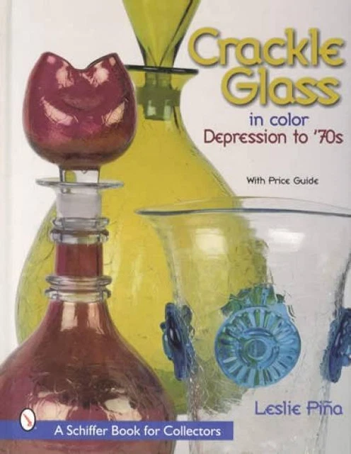 Vintage Crackle Glass Collector Guide Depression Era & Up Blenko Viking Rainbow