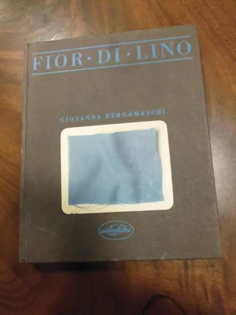 Giovanna Bergamaschi - Fior Di Lino Idea Libri 1985