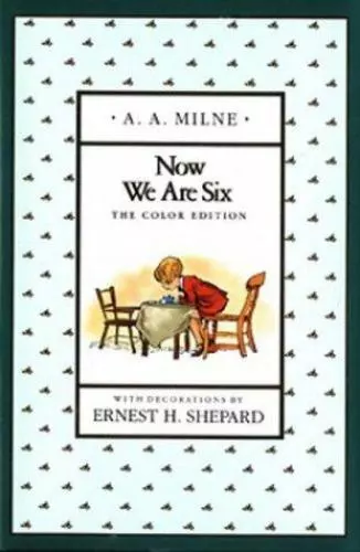 Now We Are Six (Full-Color Gift Edition), Milne, A. A., 9780525449607