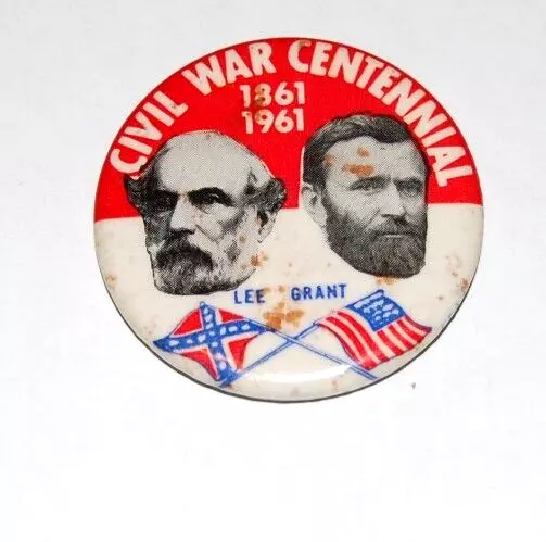 Civil War Centennial button pin pinback Ulysses S Grant abe lincoln Robert E Lee